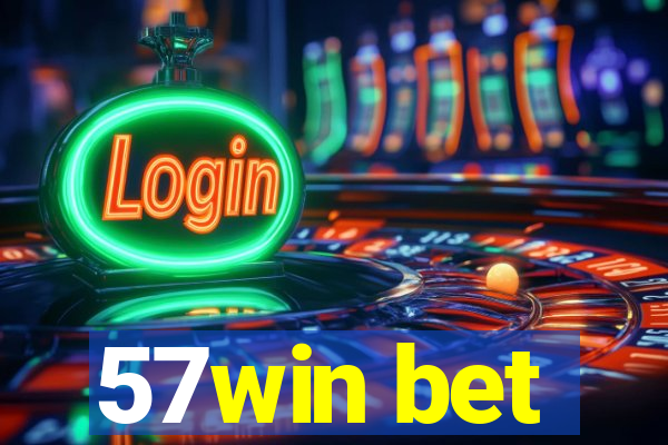 57win bet