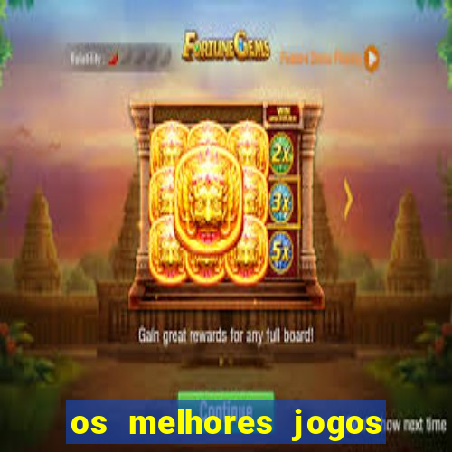 os melhores jogos de cassino online