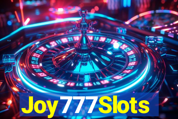 Joy777Slots