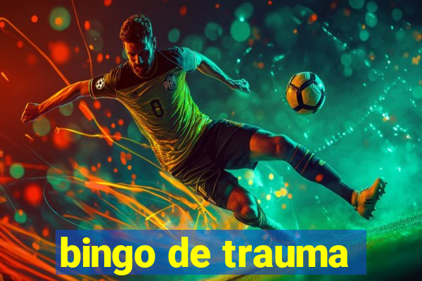 bingo de trauma