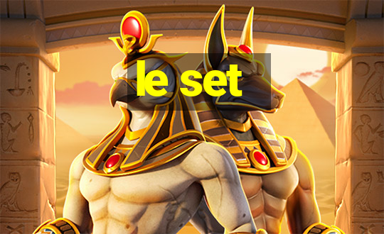 le set