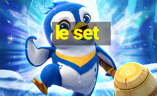 le set