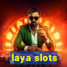 laya slots