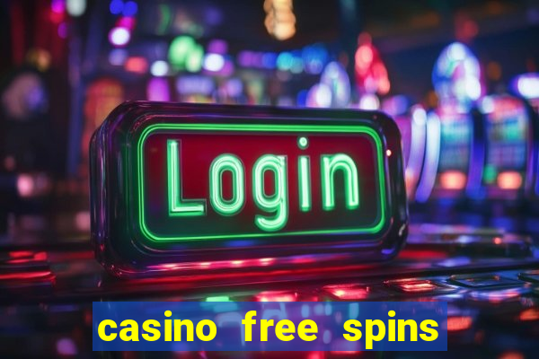 casino free spins sem deposito