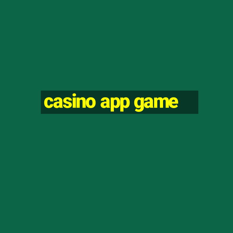 casino app game