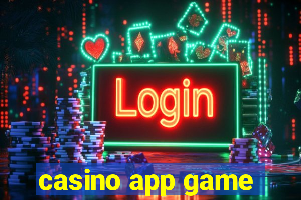 casino app game