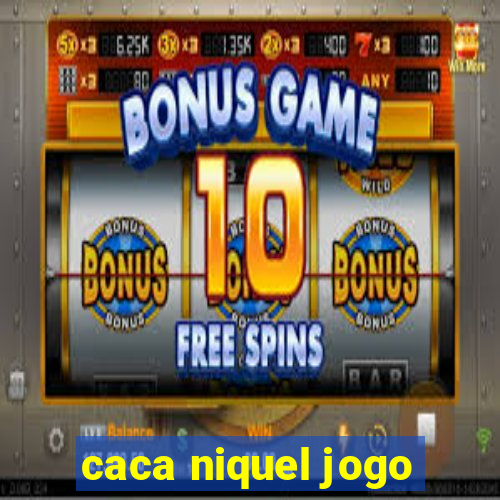 caca niquel jogo