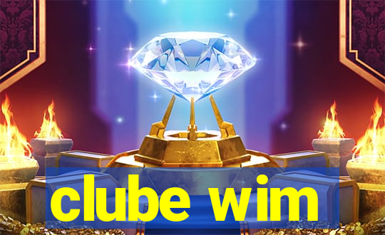 clube wim