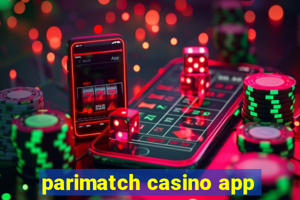 parimatch casino app