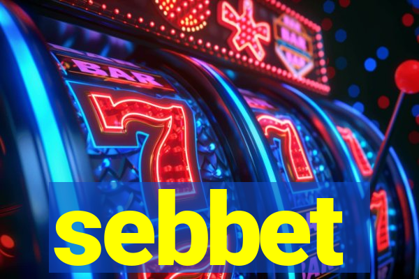 sebbet