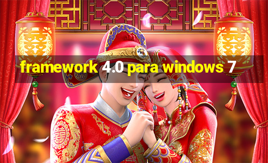 framework 4.0 para windows 7