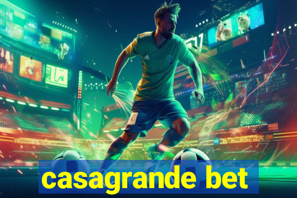 casagrande bet