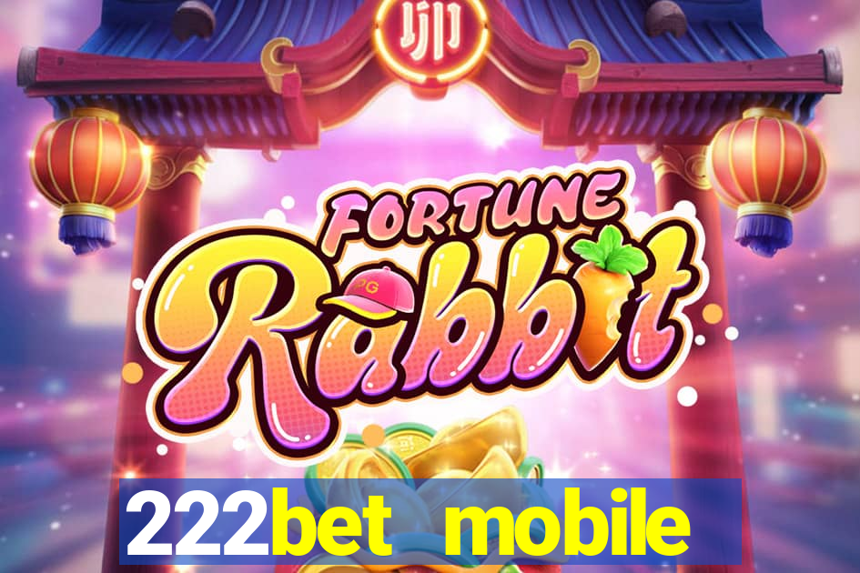 222bet mobile casino games singapore