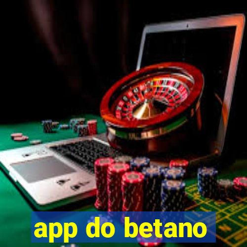 app do betano