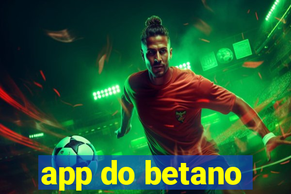 app do betano