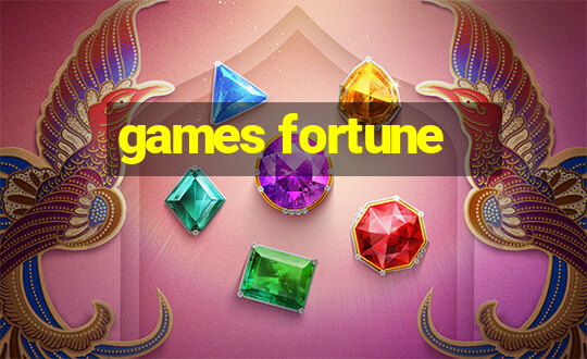 games fortune