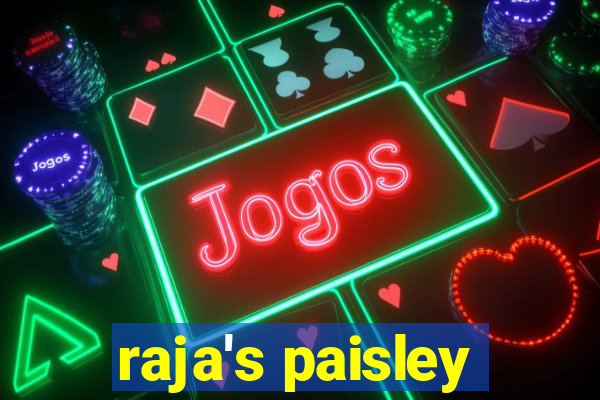 raja's paisley