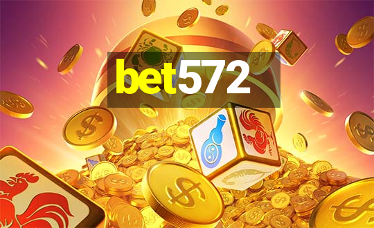 bet572