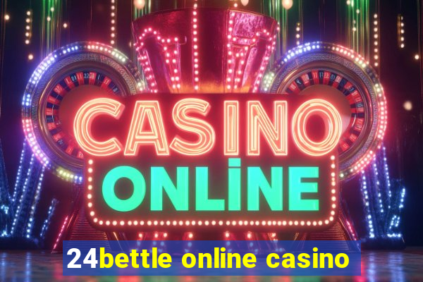 24bettle online casino