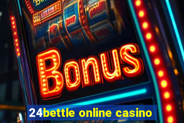 24bettle online casino