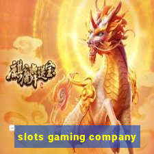 slots gaming company