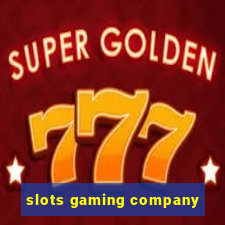 slots gaming company