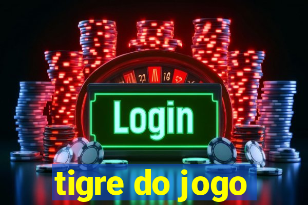 tigre do jogo