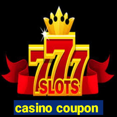 casino coupon