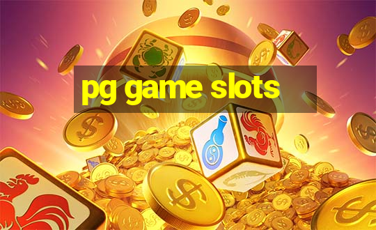 pg game slots