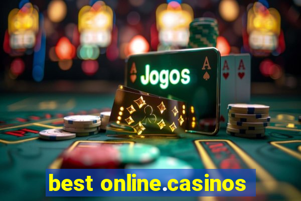 best online.casinos