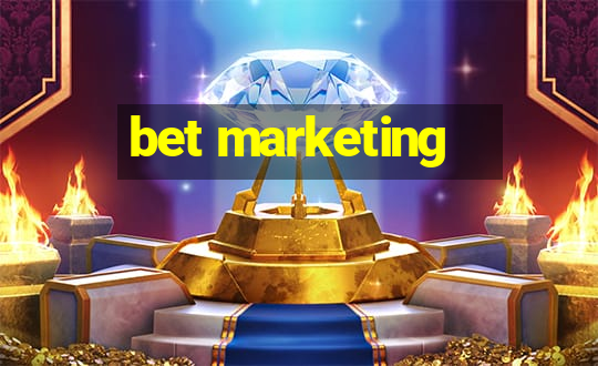 bet marketing