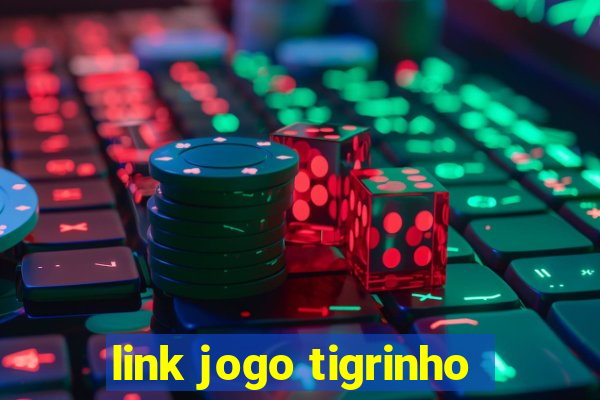 link jogo tigrinho