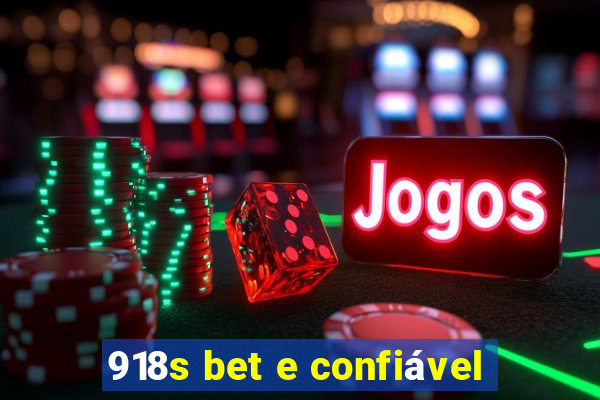 918s bet e confiável