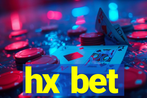 hx bet