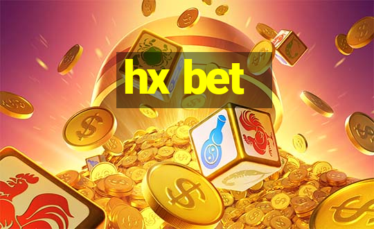 hx bet