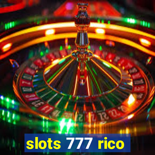 slots 777 rico