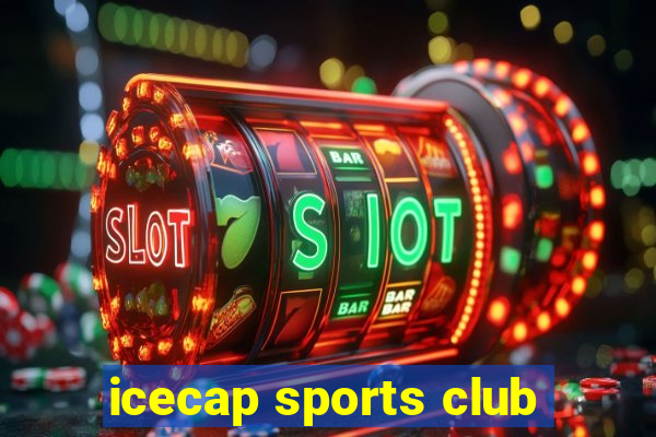 icecap sports club