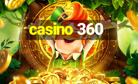 casino 360