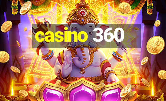 casino 360