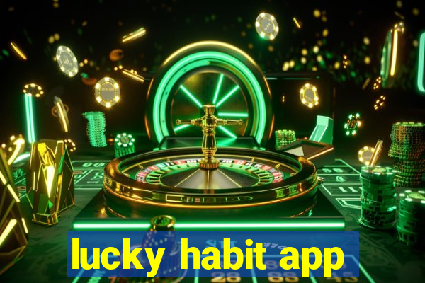 lucky habit app