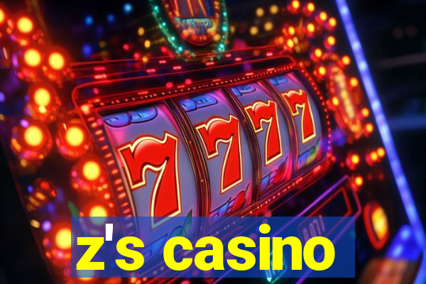 z's casino