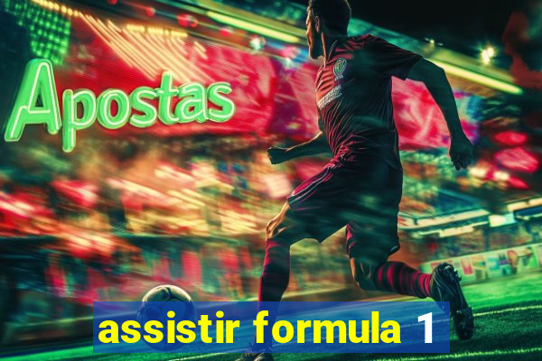 assistir formula 1