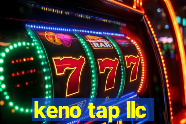 keno tap llc