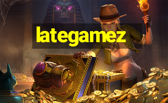 lategamez