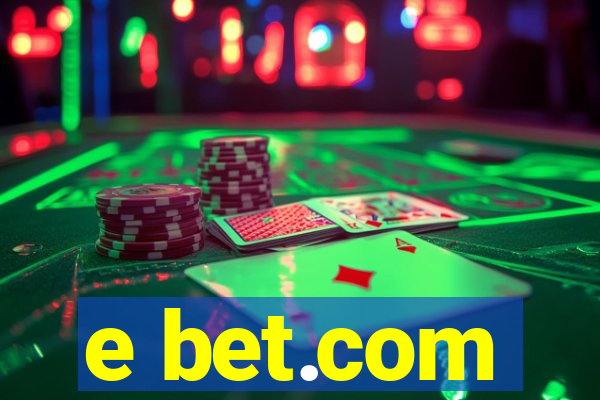 e bet.com