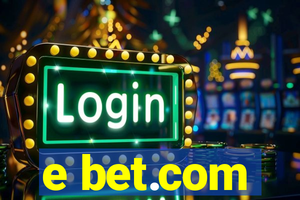 e bet.com