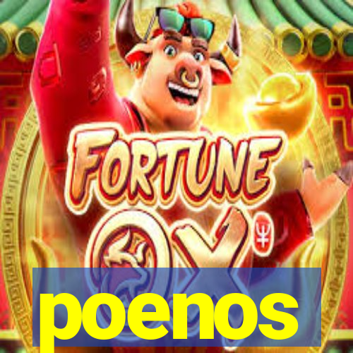 poenos