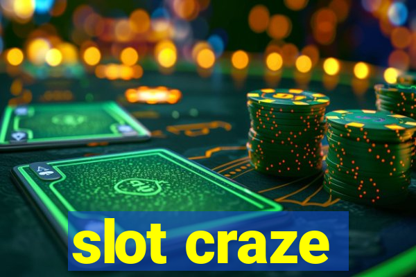 slot craze