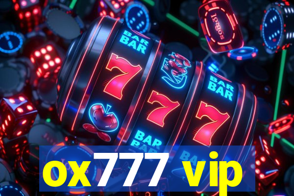 ox777 vip