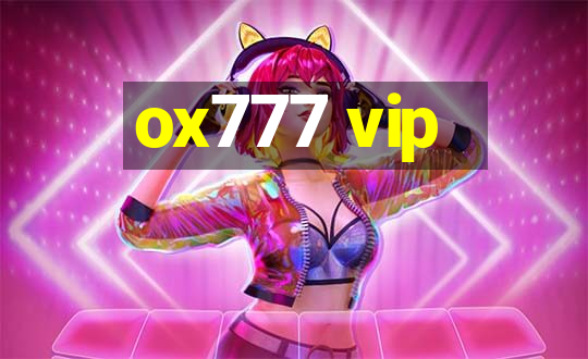 ox777 vip